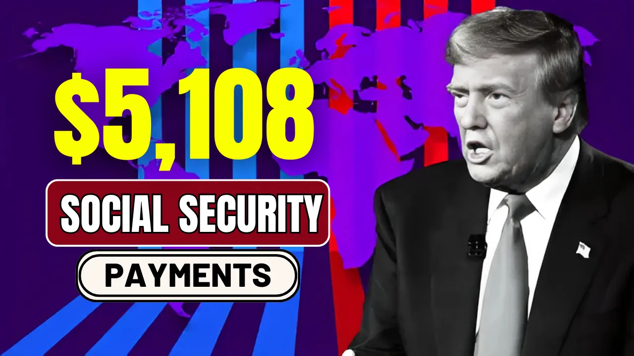$5,108 Social Security Payments